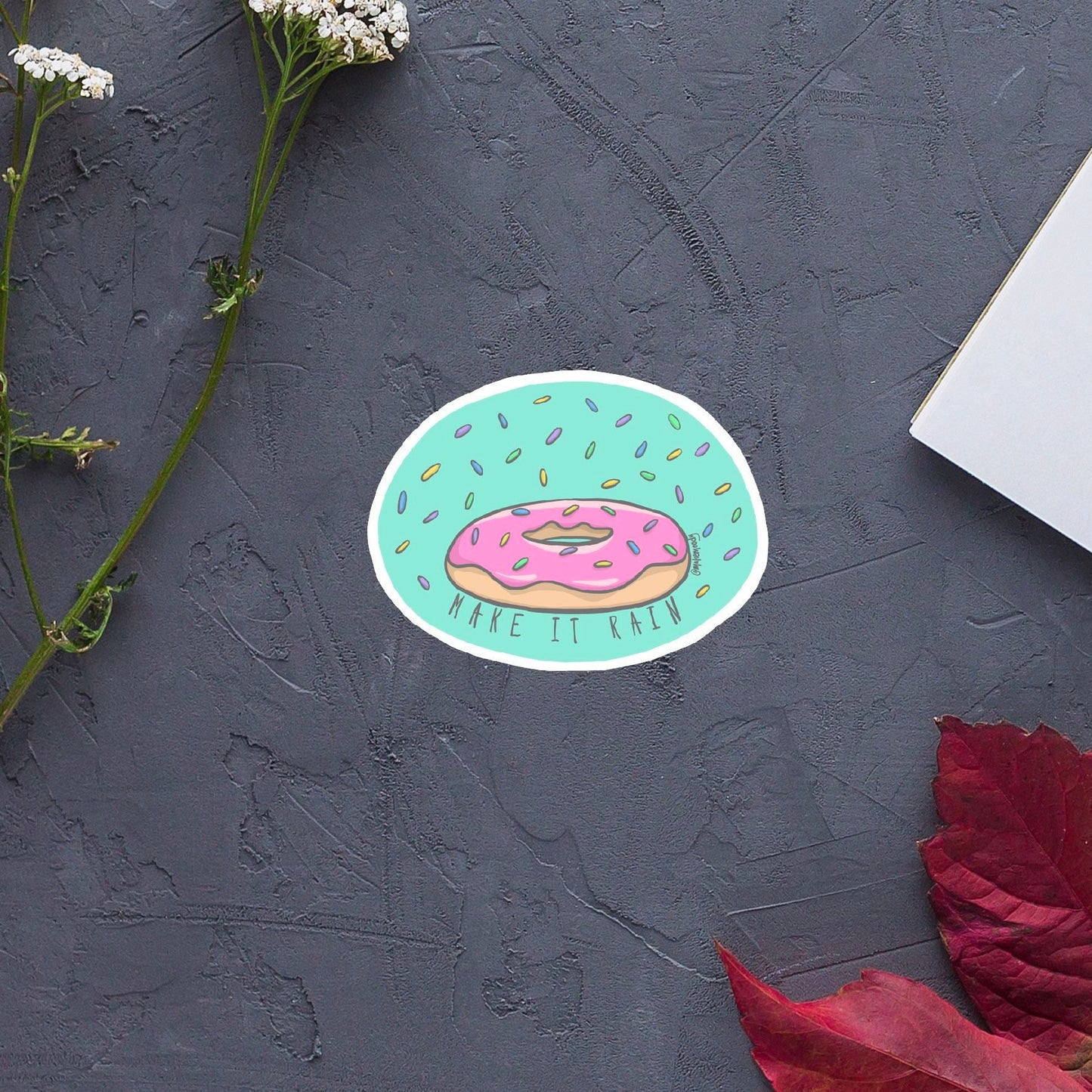 Make It Rain...Donuts - Die-Cut Vinyl Decal Sticker - Donuts, Crullers, Pastries, Food, Sprinkles, Frosting, Icing