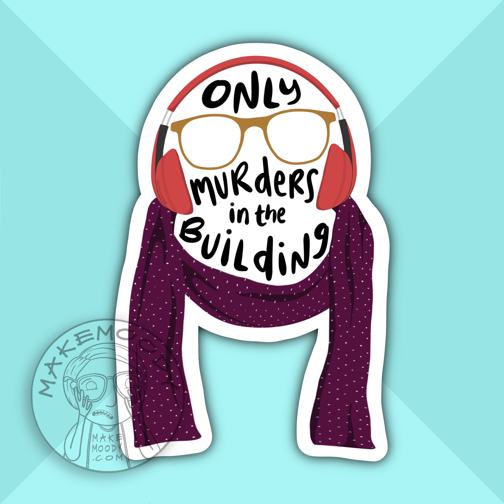 Only Murders In The Building Premium  Sticker for Sale by JTSgiftsCo